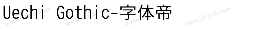 Uechi Gothic字体转换
